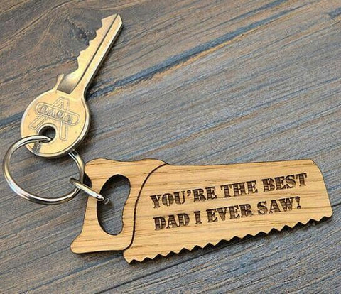 Best Dad I Ever Saw Key-ring - Laser Cut Crafts