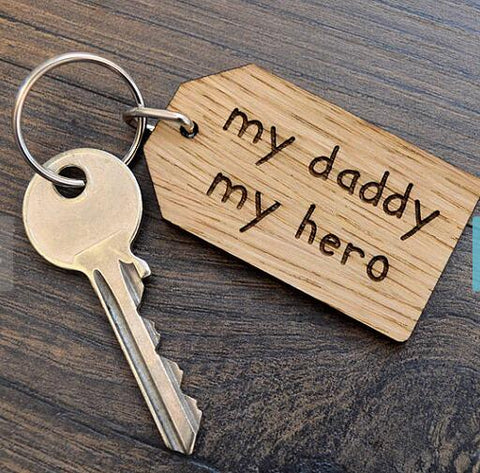 My Daddy My Hero Key-ring - Laser Cut Crafts